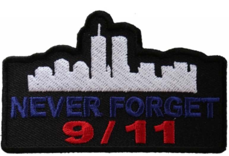 Never Forget 9 11 Patch